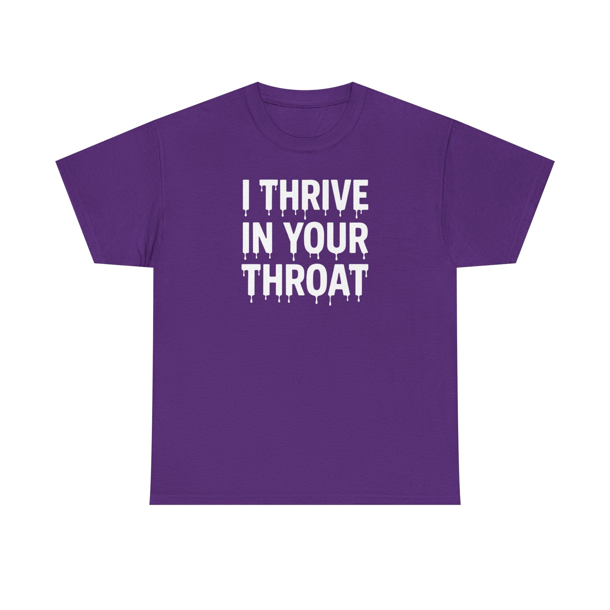 I Thrive In Your Throat – Drippy Black Tee