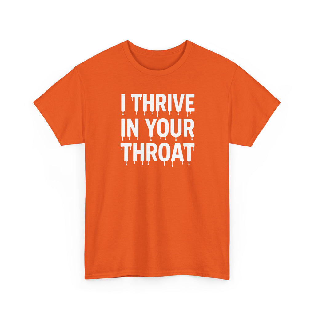 I Thrive In Your Throat – Drippy Black Tee