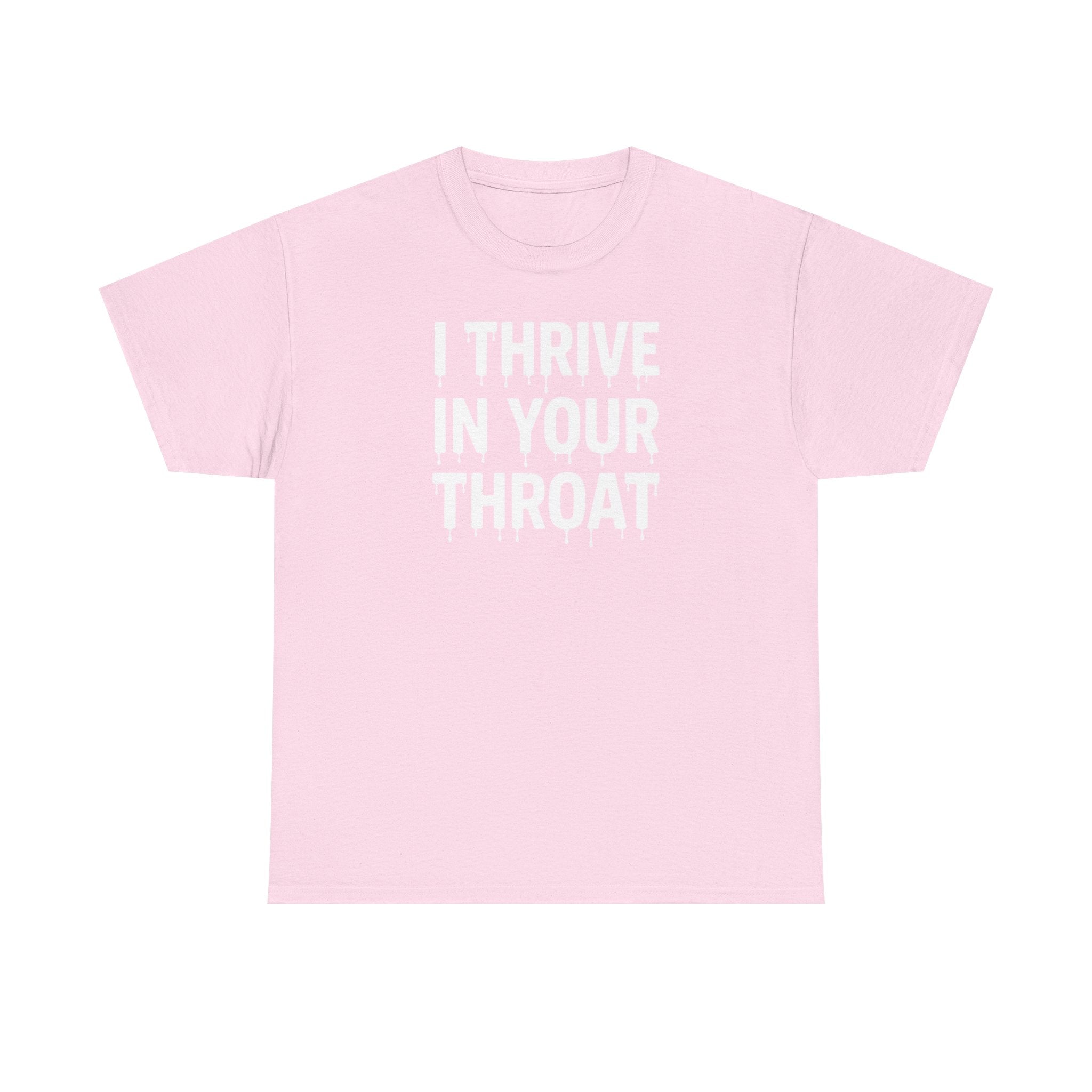 I Thrive In Your Throat – Drippy Black Tee