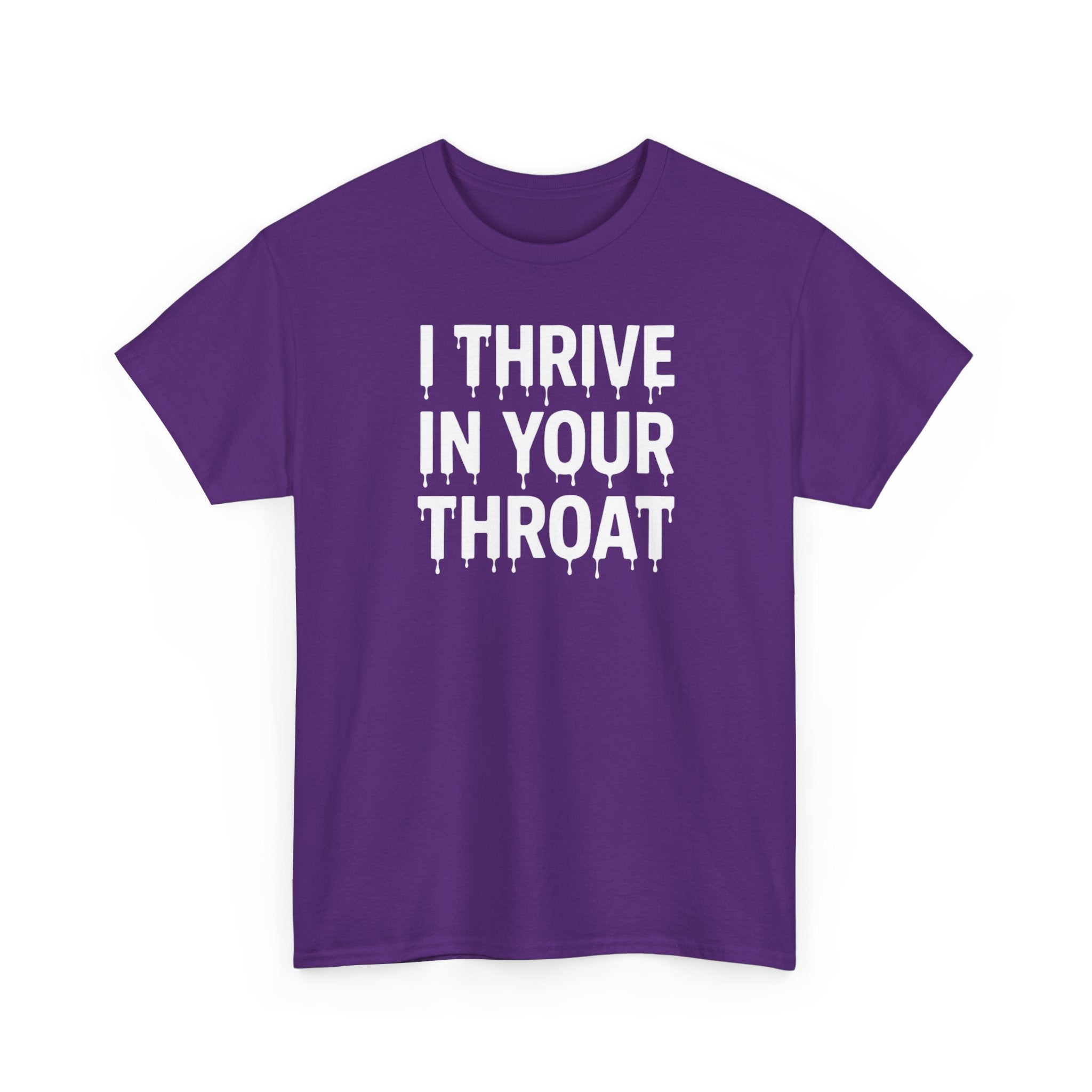 I Thrive In Your Throat – Drippy Black Tee