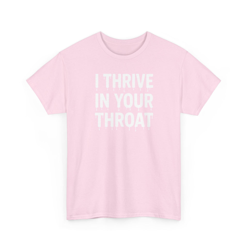 I Thrive In Your Throat – Drippy Black Tee
